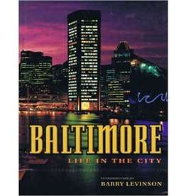 Baltimore: Life in the City (hc) - Levinson