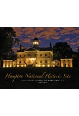 Hampton National Historic Site: A Pictorial Glimpse of Maryland Life