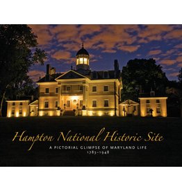 Hampton National Historic Site: A Pictorial Glimpse of Maryland Life