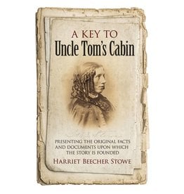 Stowe- A Key to Uncle Tom's Cabin