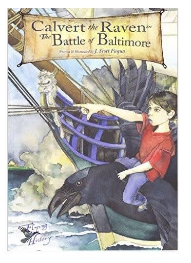 Calvert the Raven in The Battle of Baltimore (pb) - Fuqua