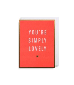 Lagom Greeting Card (90 X 120)mm - You are Simply Lovely