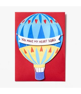 waste not paper Greeting Card-Hot Air Balloon U Make My Heart Soar!