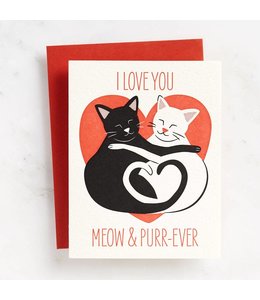 waste not paper Greeting Card-Cats I Love You Meow Purrever