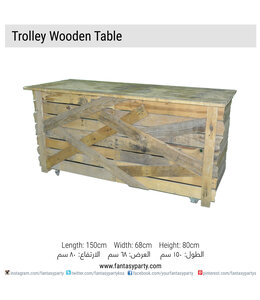 Trolly Wooden Table Rental