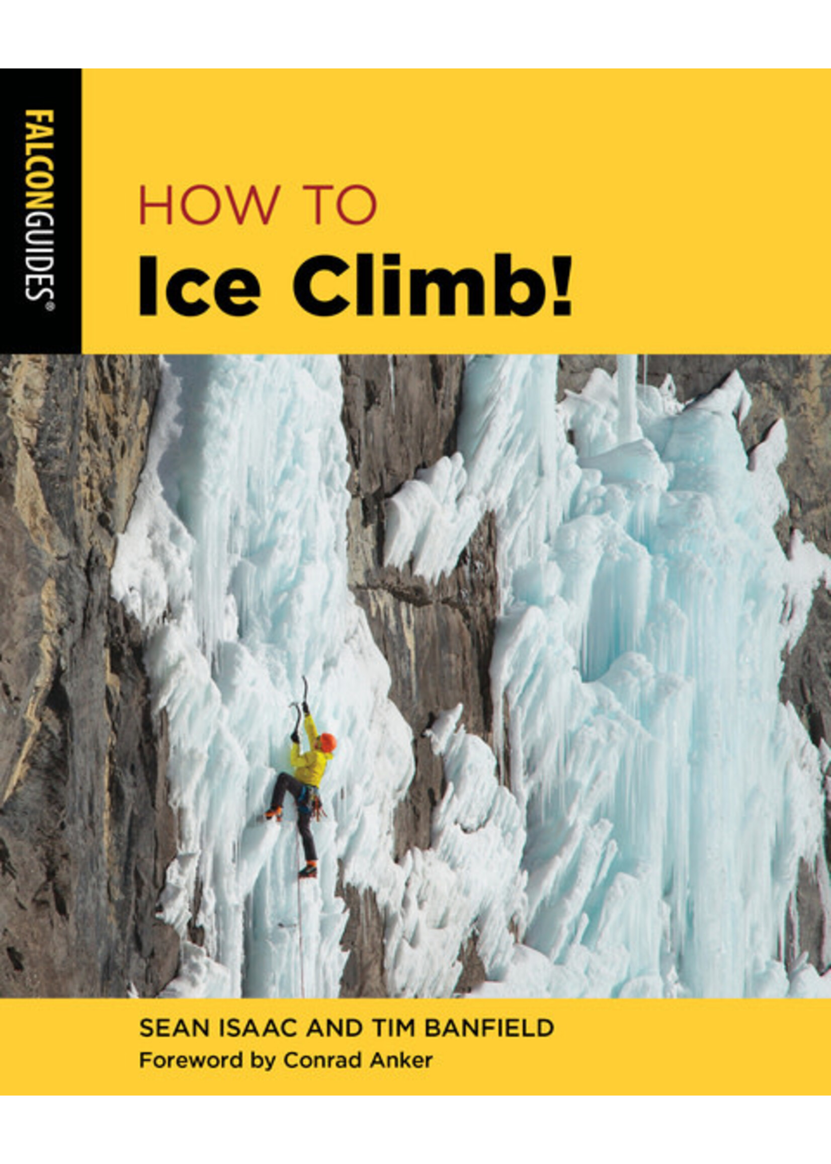 How to Ice Climb!