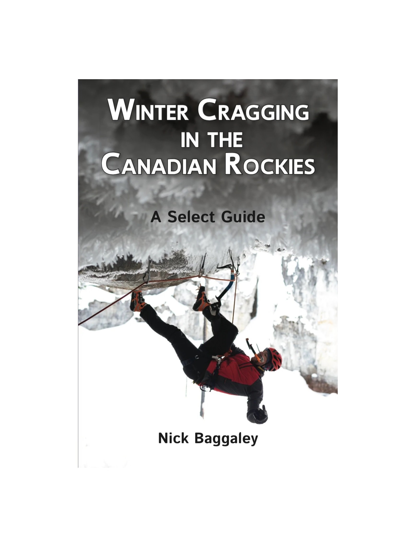 Winter Cragging in the Canadian Rockies