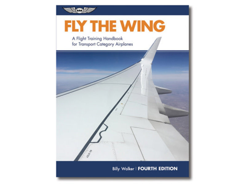 ASA Fly The Wing 4th ed.