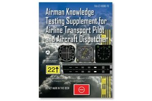 Airman Knowlegde Testing Supplement for Airline Transport Pilot and Aircraft Dispatcher