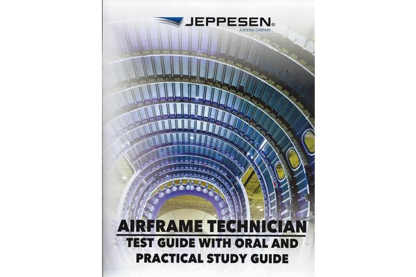 Jeppesen Sanderson A&P Airframe Test Guide with Oral & Practical Study Guide