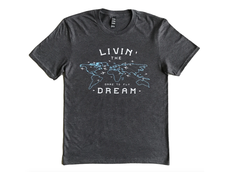 Dare to Fly Apparel T-Shirt: Livin Dream