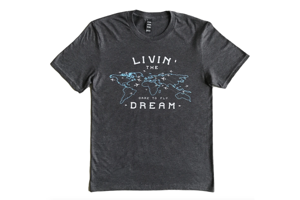 Dare to Fly Apparel T-Shirt: Livin Dream