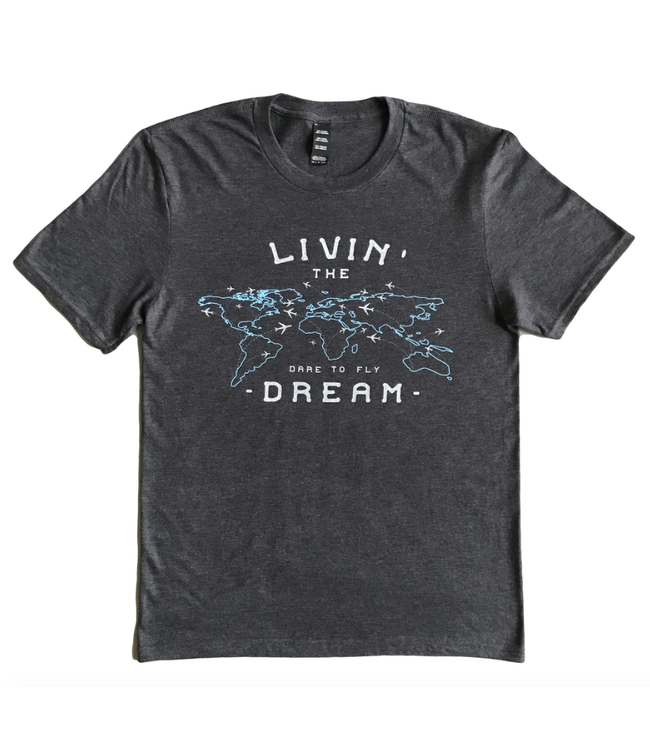 Dare to Fly Apparel T-Shirt: Livin Dream