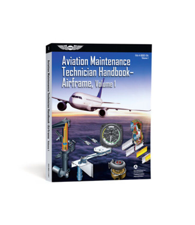 ASA AMT Handbook—Airframe Vol 1