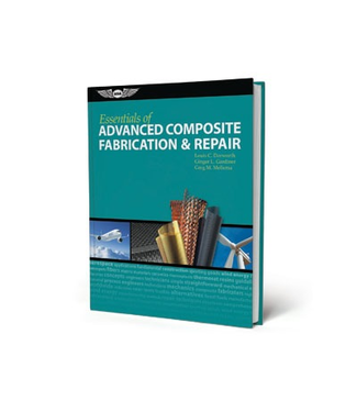 Essentials of Advanced Composite Fabrication and Repair