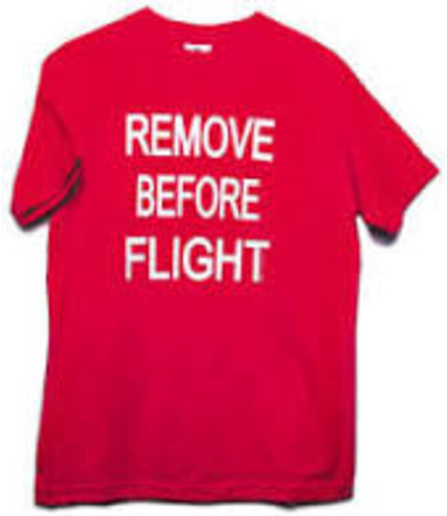 T-Shirt: Remove Before Flight