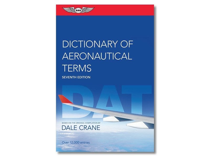 ASA Dictionary of Aeronautical Terms 7th ed