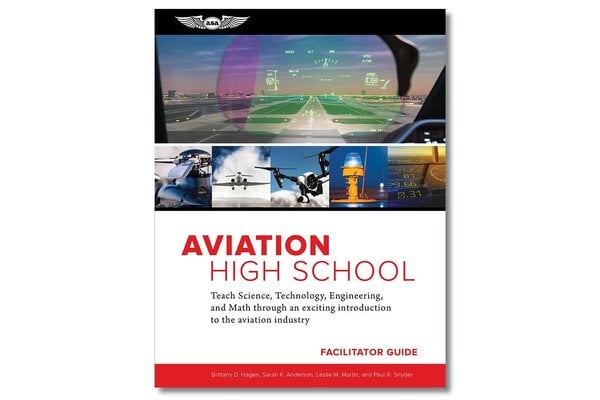 Aviation High School Facilitator Guide