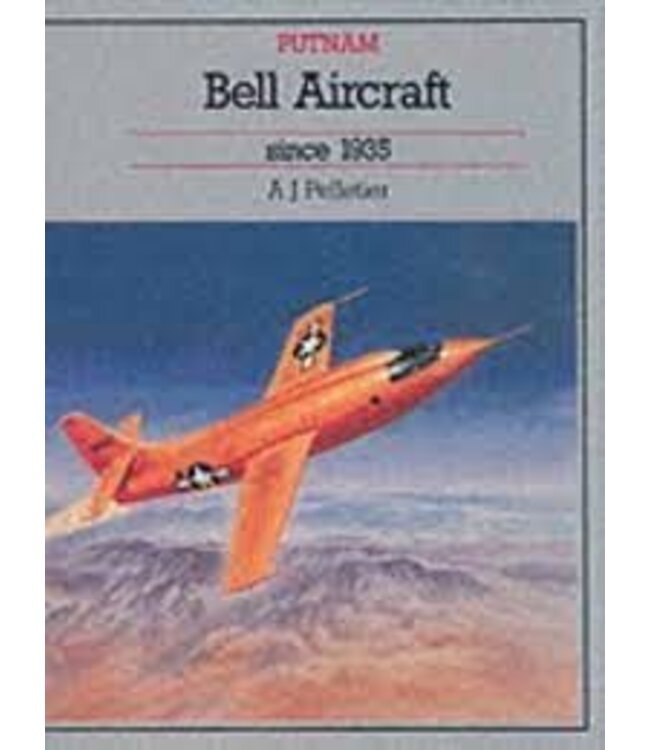 TAP Publishing Co. Bell Aircraft Since 1935