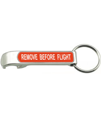 Keychain: Remove Before Flight Bottle Opener