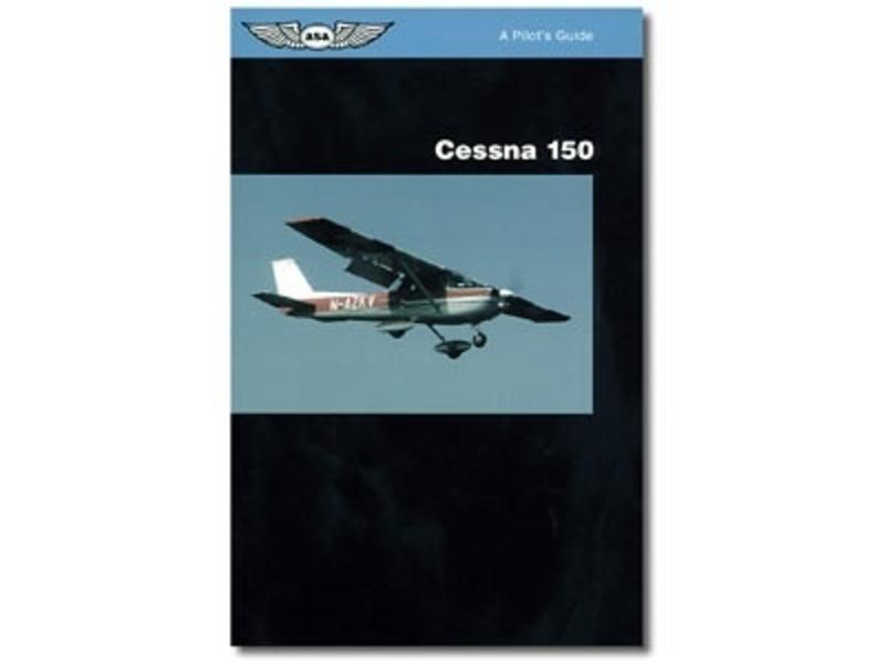 ASA A Pilot's Guide Cessna 150
