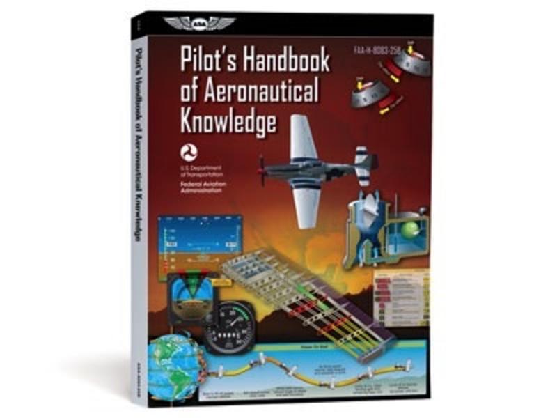 ASA Pilot's Handbook of Aeronautical Knowledge