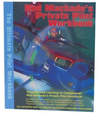 Rod Machado's Private Pilot Workbook