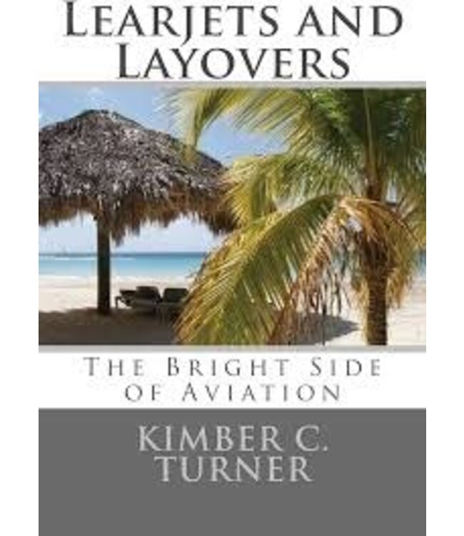 Book: Learjets and Layovers