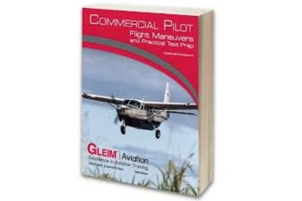 Commercial Pilot Flight Maneuvers and Practical Test Prep