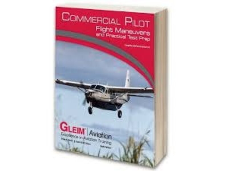 Commercial Pilot Flight Maneuvers and Practical Test Prep