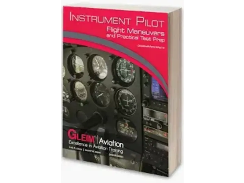 Instrument Pilot Flight Maneuvers and Practical Test Prep