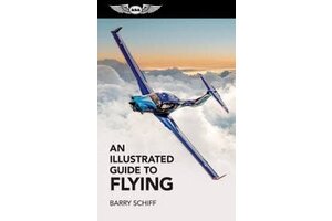 ASA Illustrated Guide to Flying