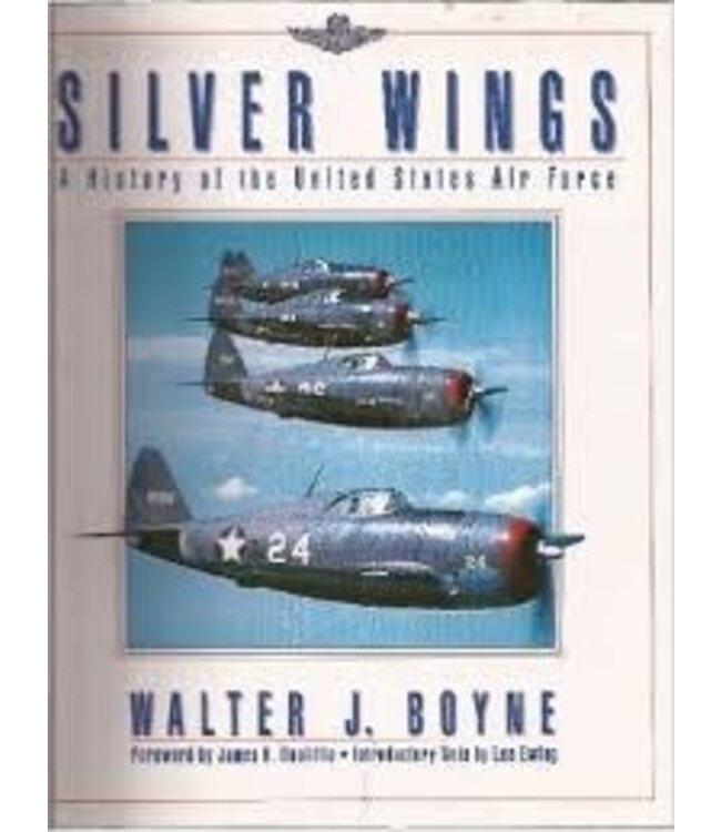 TAP Publishing Co. Silver Wings a History of the US Air Force