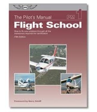 Pilot's Manual Volume 1: Flight School