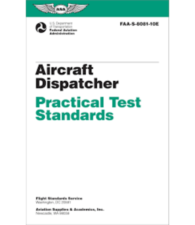 ASA Practical Test Standards - Aircraft Dispatcher - NEW Edition