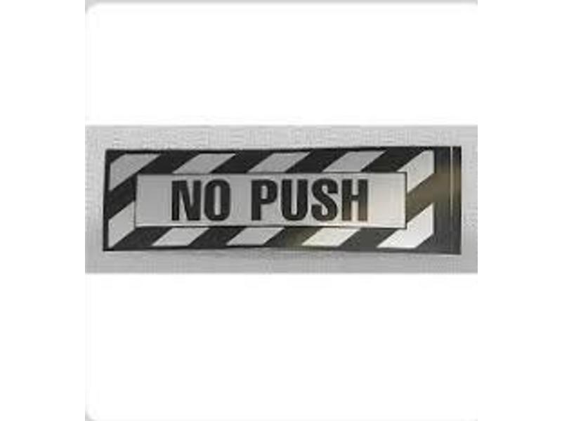 Placard: No Push