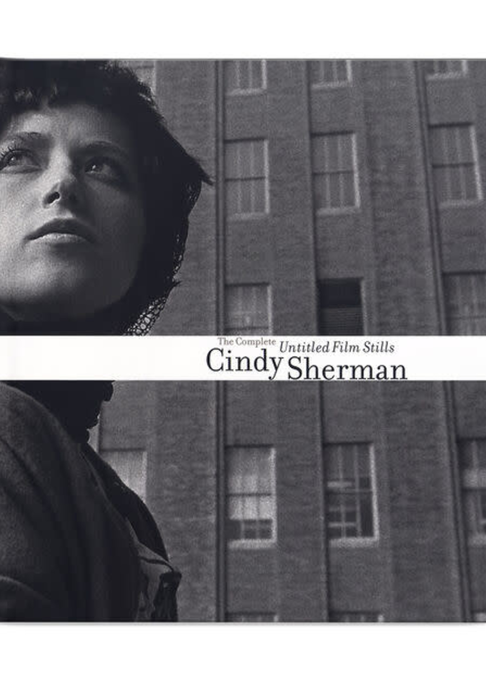 Cindy Sherman: The Complete Untitled Film Stills Book
