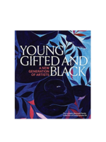 Young,  Gifted & Black: A New Generation of Artists