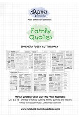 3QUARTER DESIGNS 3QUARTER DESIGNS FAMILY QUOTES EPHEMERA FUSSY CUTTING PACK 12 SHEETS