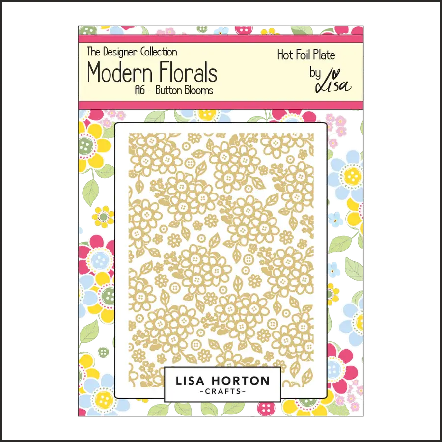 LISA HORTON CRAFTS LISA HORTON CRAFTS MODERN FLORALS BUTTON BLOOMS A6 HOT FOIL PLATE