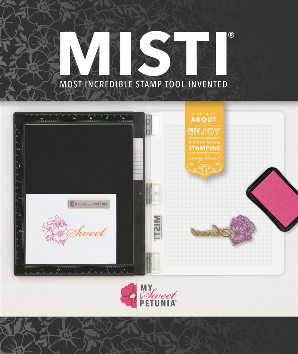 MY SWEET PETUNIA MY SWEET PETUNIA MISTI STAMPING PLATFORM BLACK