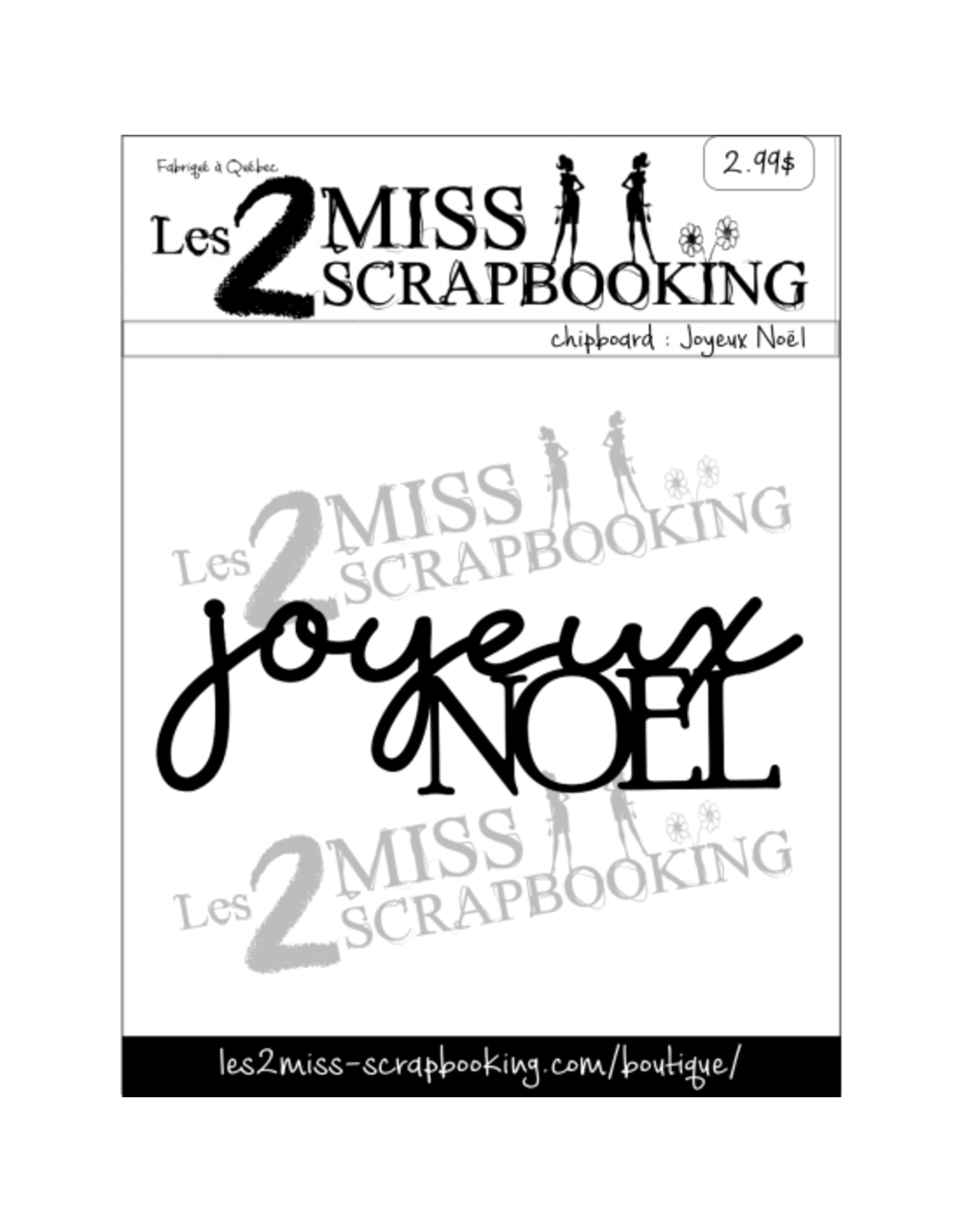 LES 2 MISS SCRAPBOOKING LES 2 MISS SCRAPBOOKING JOYEUX NOEL CHIPBOARD