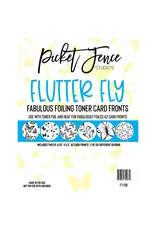 PICKET FENCE PICKET FENCE STUDIOS FLUTTER FLY FABULOUS FOILING TONER CARD FRONTS