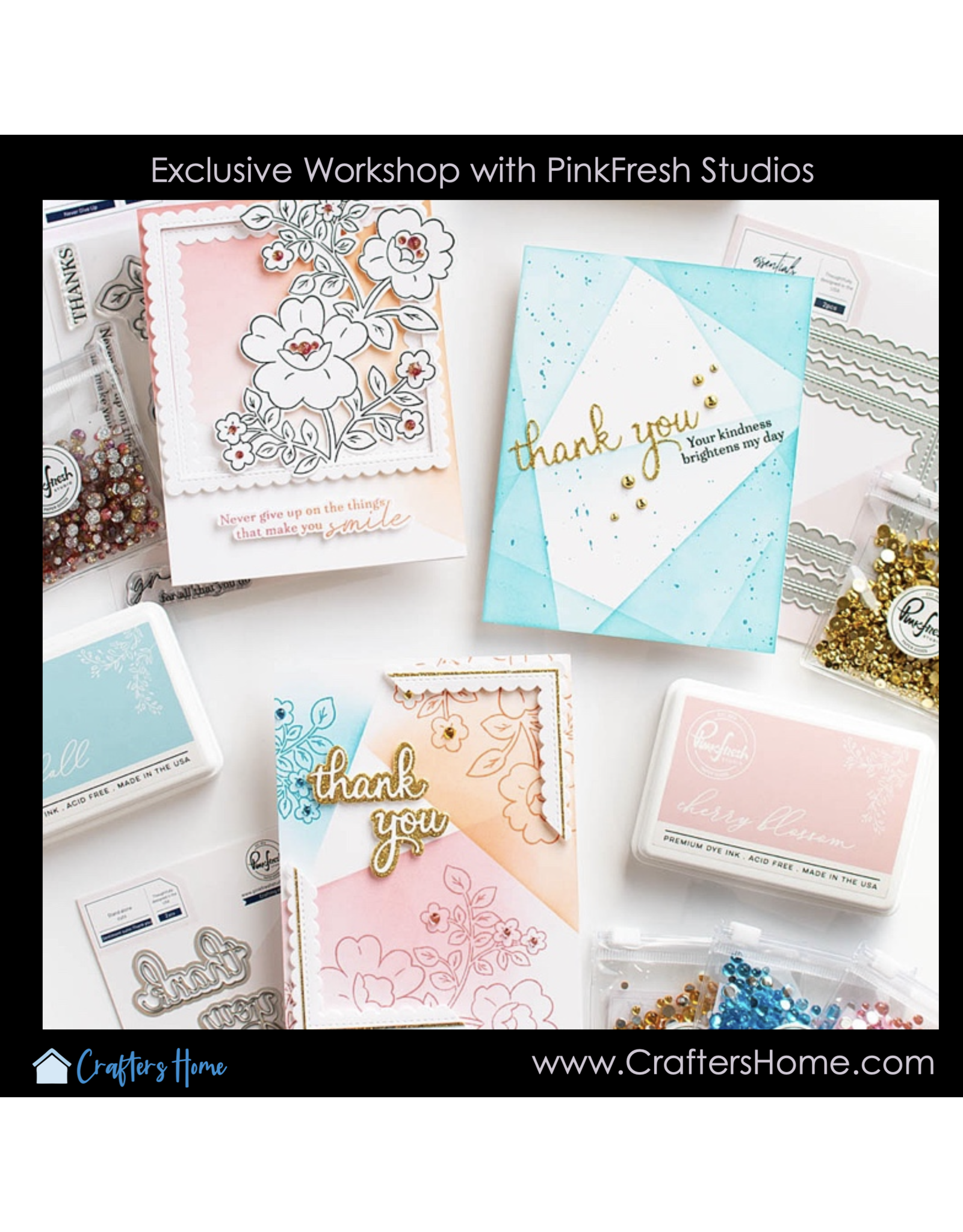 CRAFTERS HOME CRAFTERS HOME PINKFRESH STUDIO GEOMETRIC CARD CLASS ON-LINE CLASS APRIL 19 2024