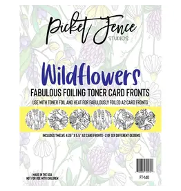 PICKET FENCE PICKET FENCE STUDIOS WILDFLOWERS FABULOUS FOILING TONER CARD FRONTS