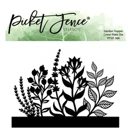 PICKET FENCE PICKET FENCE STUDIOS GARDEN TOPPER COVER PLATE DIE