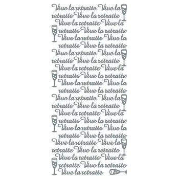 ECSTASY CRAFTS ECSTASY CRAFTS VIVE LA RETRAITE SILVER PEEL OFF STICKERS