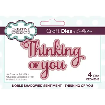 CREATIVE EXPRESSIONS CREATIVE EXPRESSIONS SUE WILSON NOBLE SHADOWED SENTIMENTS - THINKING OF YOU DIE SET