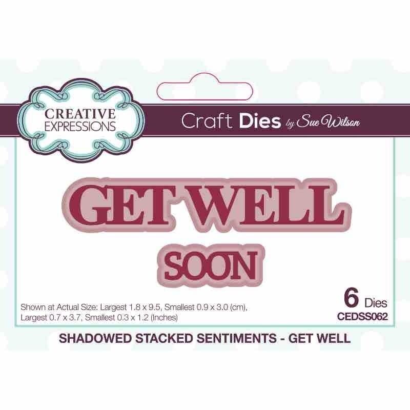 CREATIVE EXPRESSIONS CREATIVE EXPRESSIONS SUE WILSON SHADOWED STACKED SENTIMENTS - GET WELL DIE SET