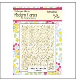 LISA HORTON CRAFTS LISA HORTON CRAFTS MODERN FLORALS SUMMER SHOWER A6 HOT FOIL PLATE